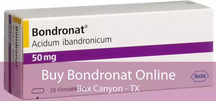 Buy Bondronat Online Box Canyon - TX
