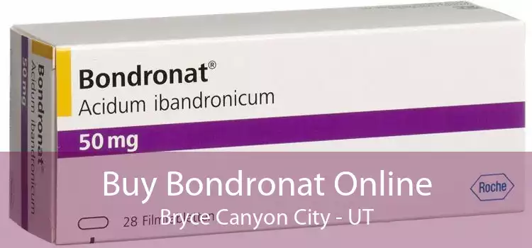 Buy Bondronat Online Bryce Canyon City - UT