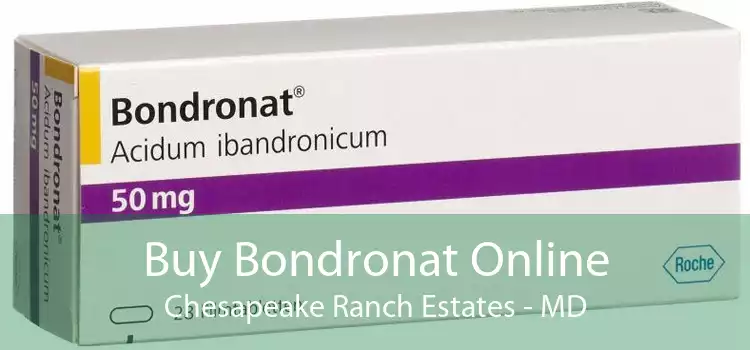 Buy Bondronat Online Chesapeake Ranch Estates - MD
