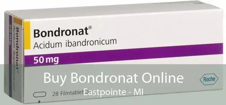 Buy Bondronat Online Eastpointe - MI