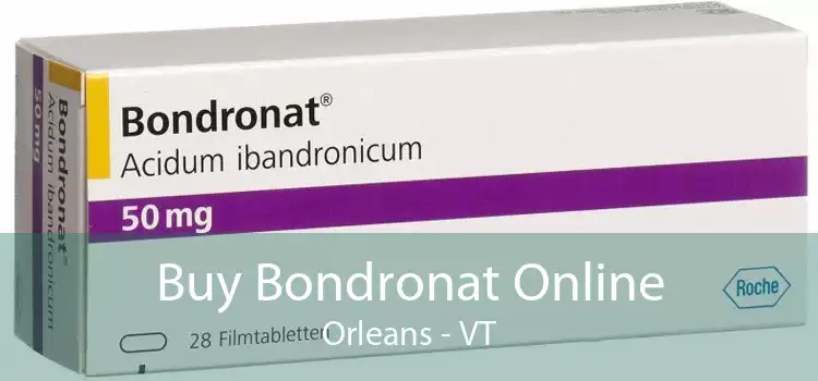 Buy Bondronat Online Orleans - VT